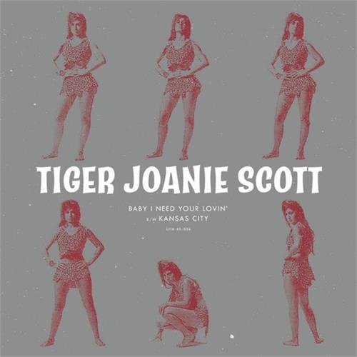 Tiger Joanie Scott Baby I Need Your Lovin' (7'')